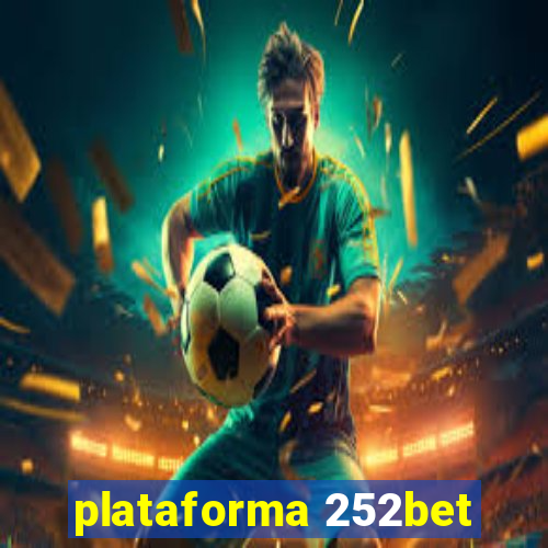 plataforma 252bet